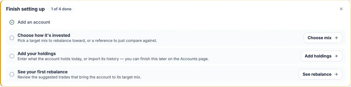 The persistent 'Finish setting up' checklist: add an account (done), choose how it's invested, add your holdings, and see your first rebalance, each with a one-click next step