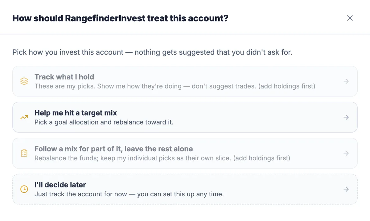 Setup asks 'How should RangefinderInvest treat this account?' with four choices: track what I hold, help me hit a target mix, follow a mix for part of it, or decide later